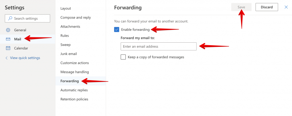 This text shows all Outlook settings. Red arrows point to the buttons to click to enable mail forwarding settings. Mail-->Forwarding-->Enable Forwarding-->Save.