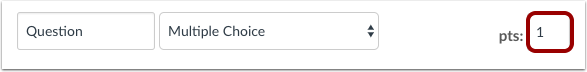 Points possible field in a newly created question